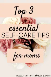 Are you ready for the top 3 essential self-care activities for moms? If so you will want to check out these self-care ideas to help you on your journey to self-improvement and self-love. Start your personal development today. #selfcare #inspire #motivation #selflove 