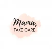 Mama, Take Care