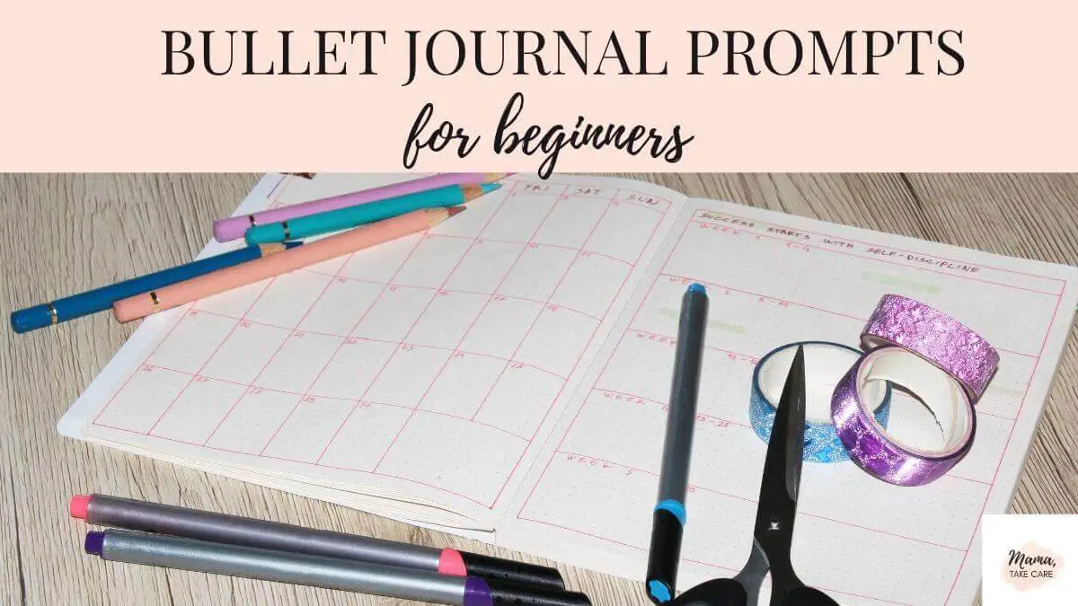 Bullet Journal Prompts for Beginners; picture of bullet journal & supplies