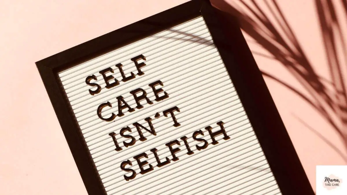 letter board "self-care isn't selfish" pink background: How to be kind to yourself